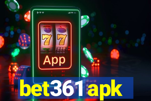 bet361 apk